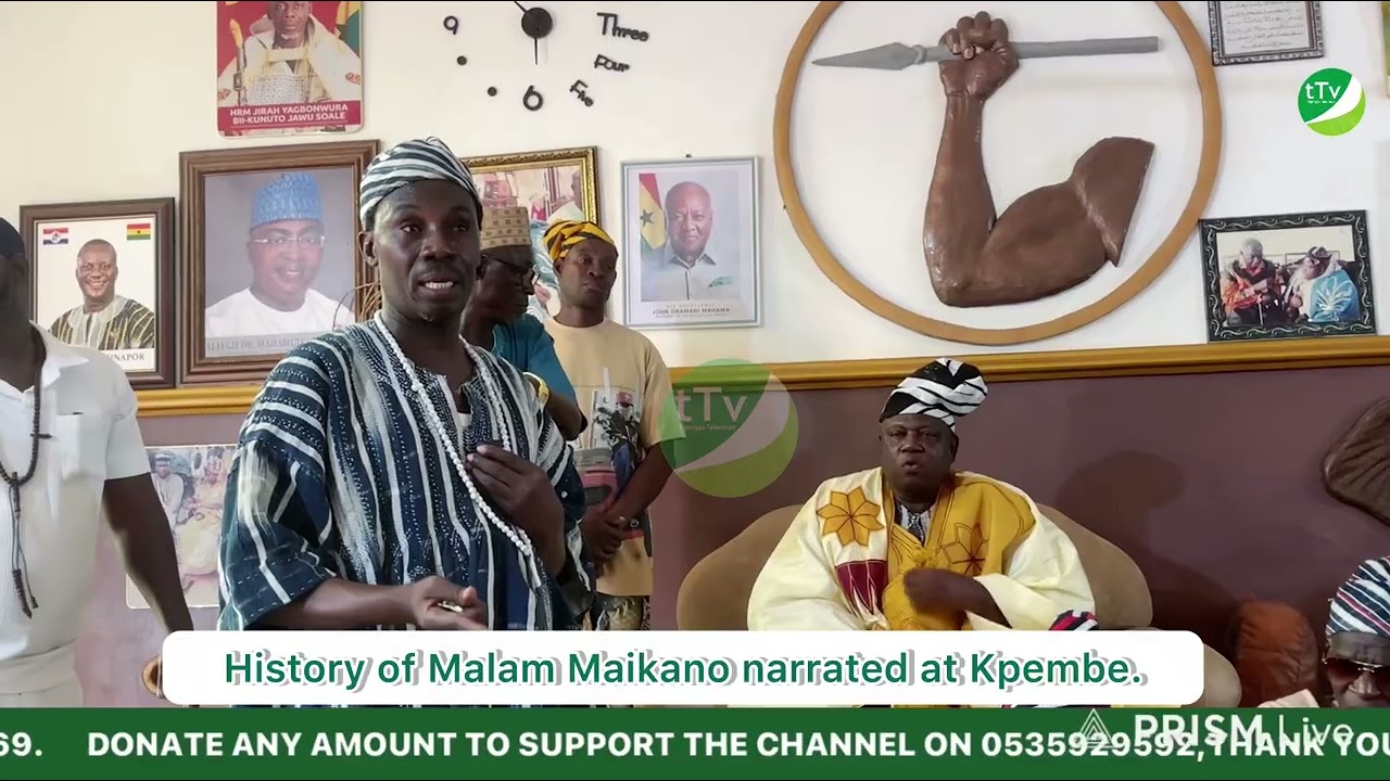 History of Malam Maikano narrated by Kpembewura. 3rd October 2025.