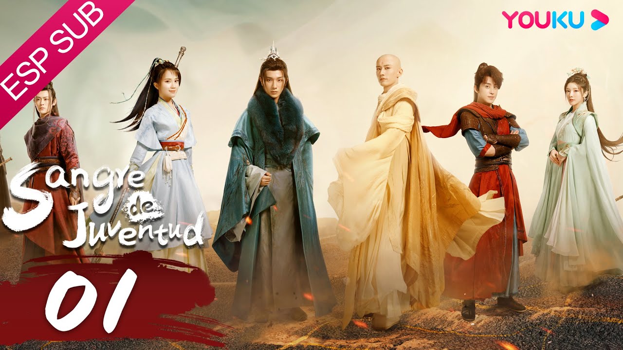 ESPSUB [Sangre de Juventud] EP01 | Li Hongyi / Liu Xueyi | Traje Antiguo/ WuXia | YOUKU