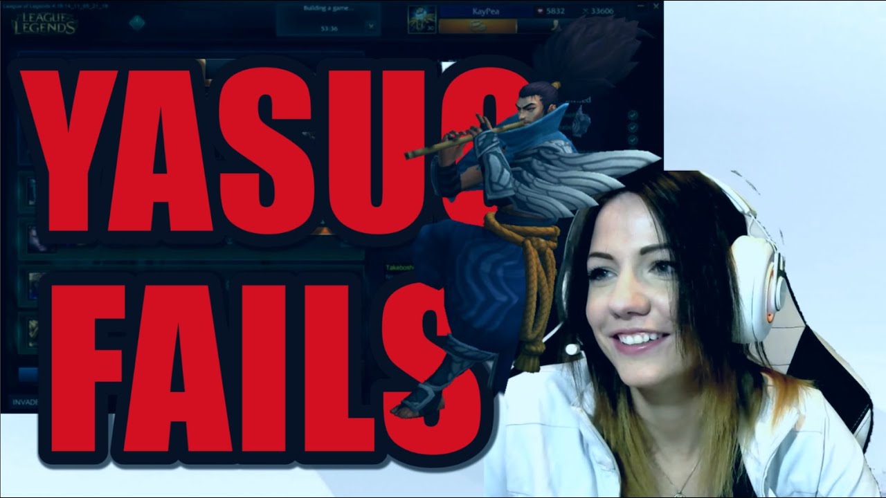 KP - Yasuo Fails