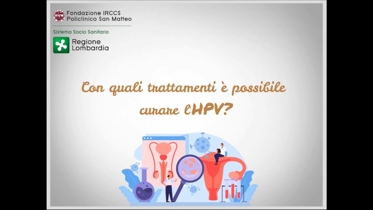 Con quali trattamenti è possibile curare l' HPV?