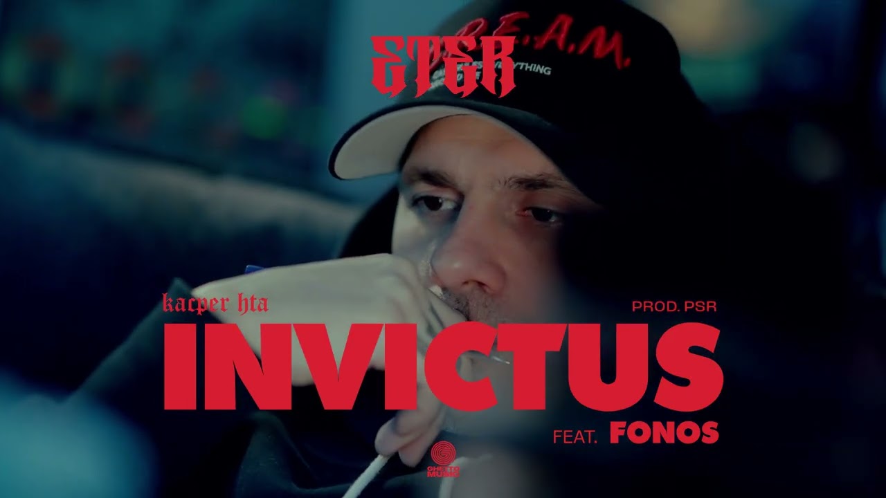 Kacper HTA feat FONOS - Invictus prod. PSR
