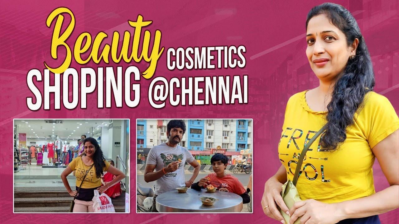 Beauty cosmetics shopping at chennai || gayathri vlogs | telugu vlogs | Gayathriraj| shopping vlog