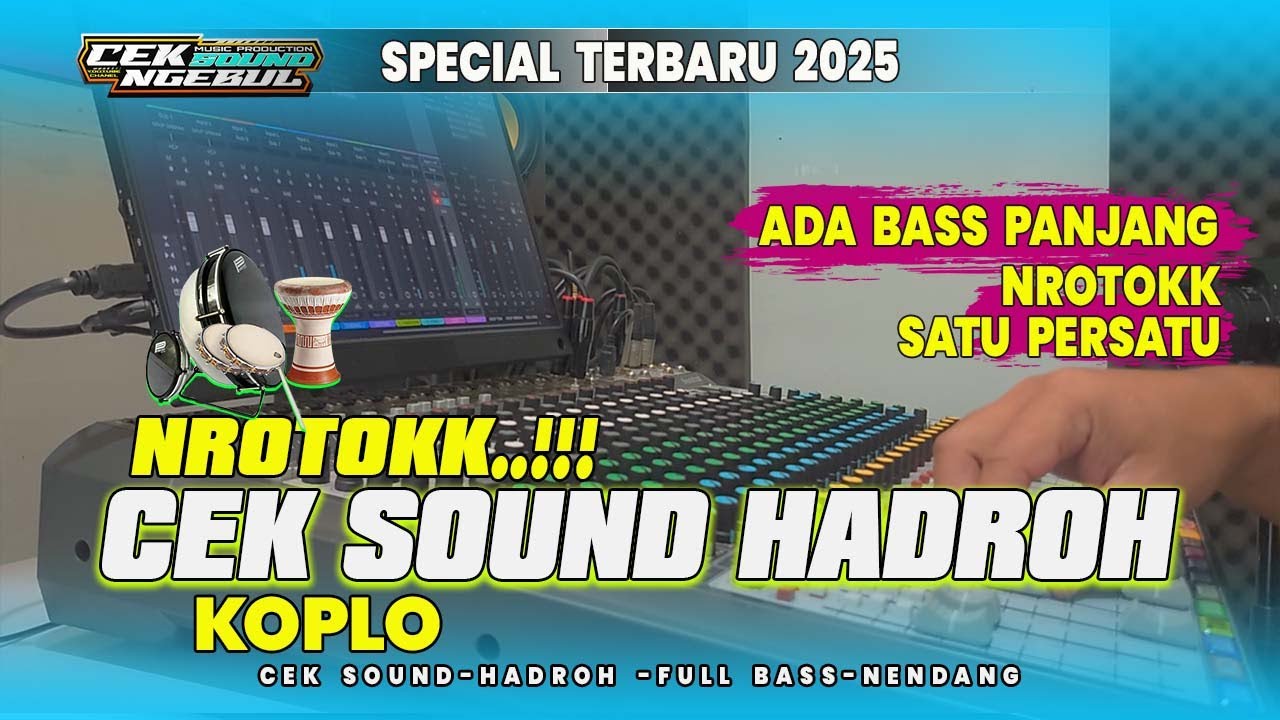 CEK SOUND HADROH BASS NENDANG BIKIN KACA TETANGGA AMBYAR