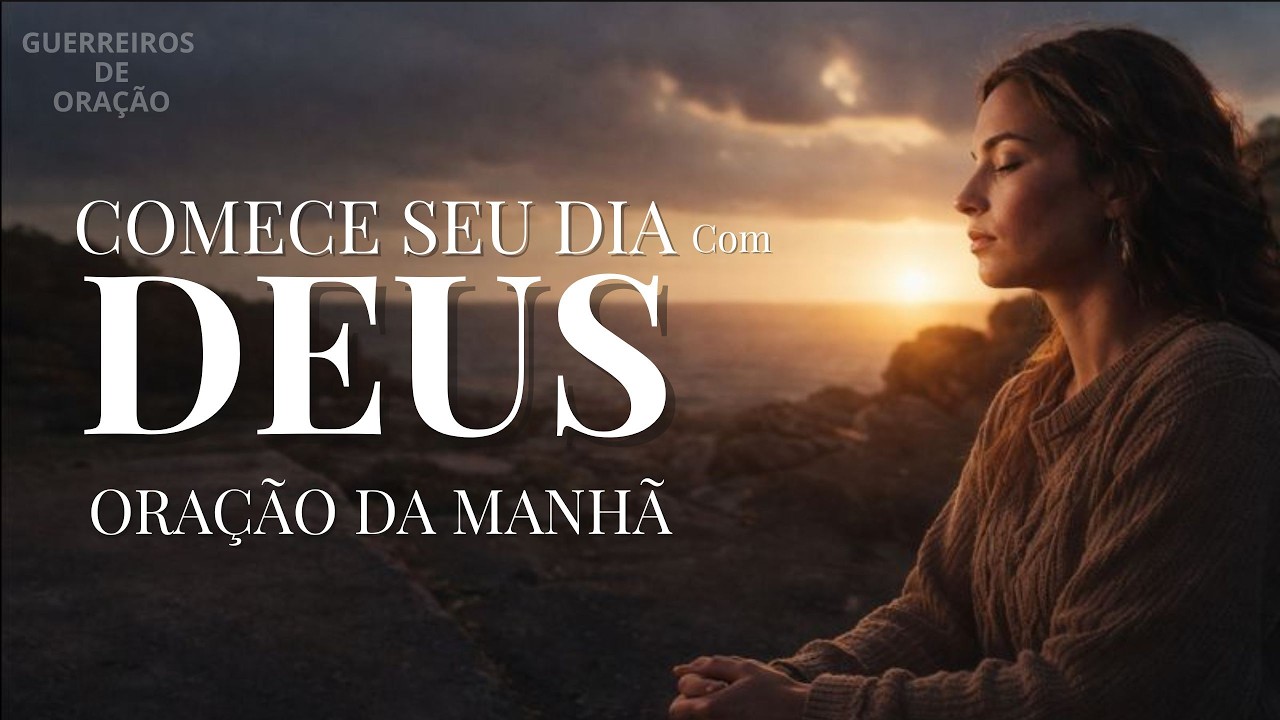 Oração de SEXTA-FEIRA | Entregue Seu Dia nas Mãos de Deus