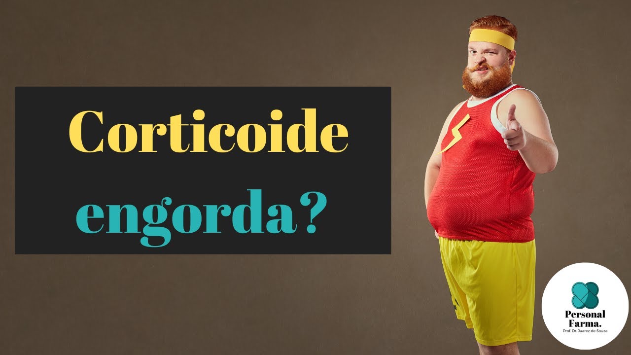 Corticoide realmente engorda? | #Peso