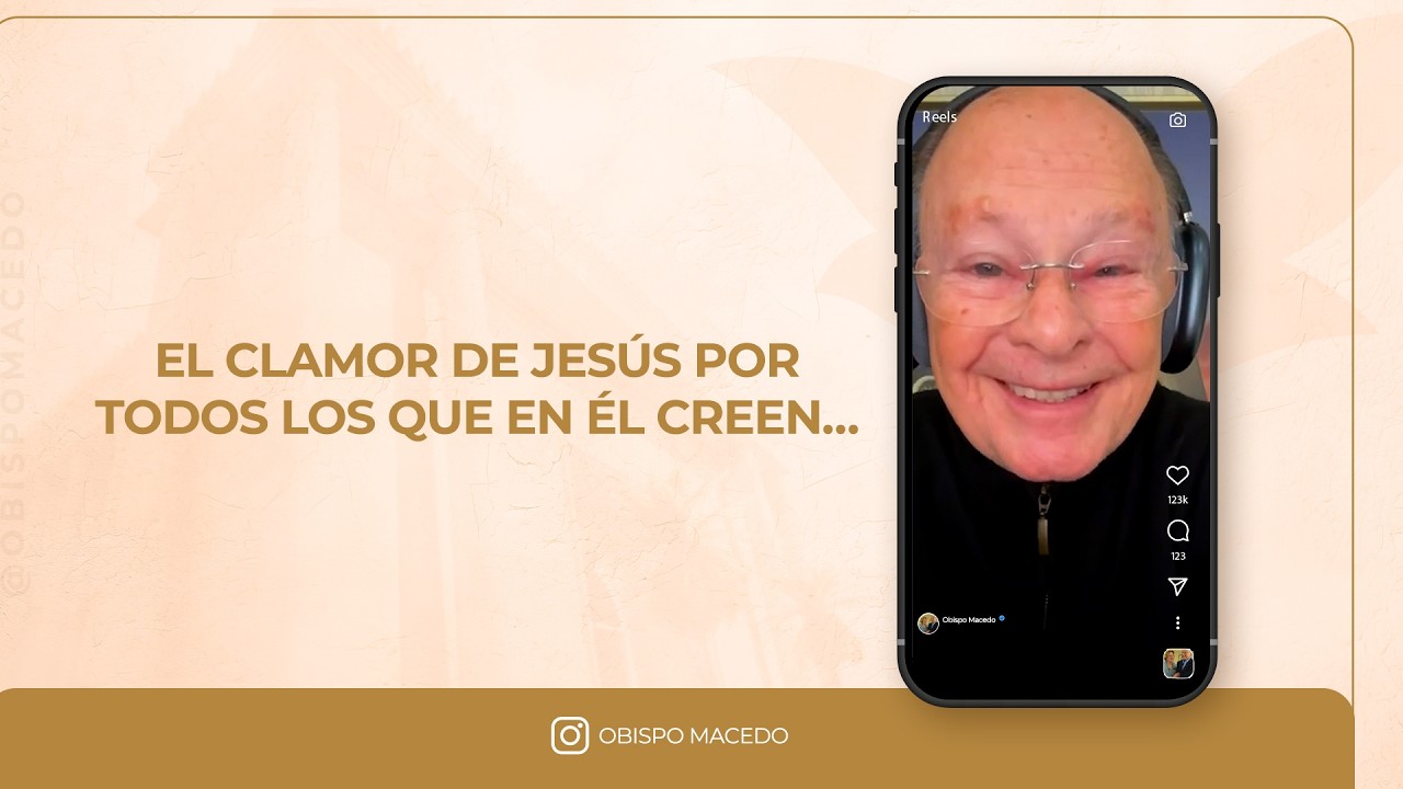 EL CLAMOR DE JESÚS POR TODOS LOS QUE EN ÉL CREEN…