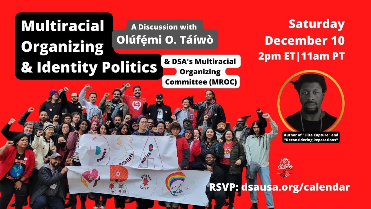 Multiracial Organizing and Identity Politics - A Discussion with Olúfẹ́mi O. Táíwò