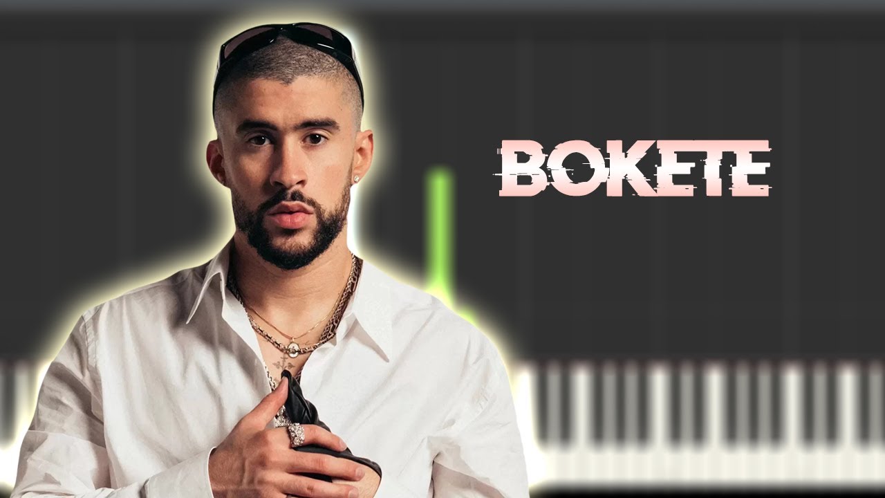 BAD BUNNY - BOKeTE | Instrumental Piano Tutorial / Partitura / Karaoke / MIDI