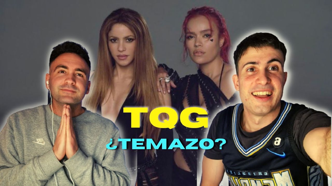 (REACCIÓN) TQG - Karol G, Shakira | DJs opinan de Karol G