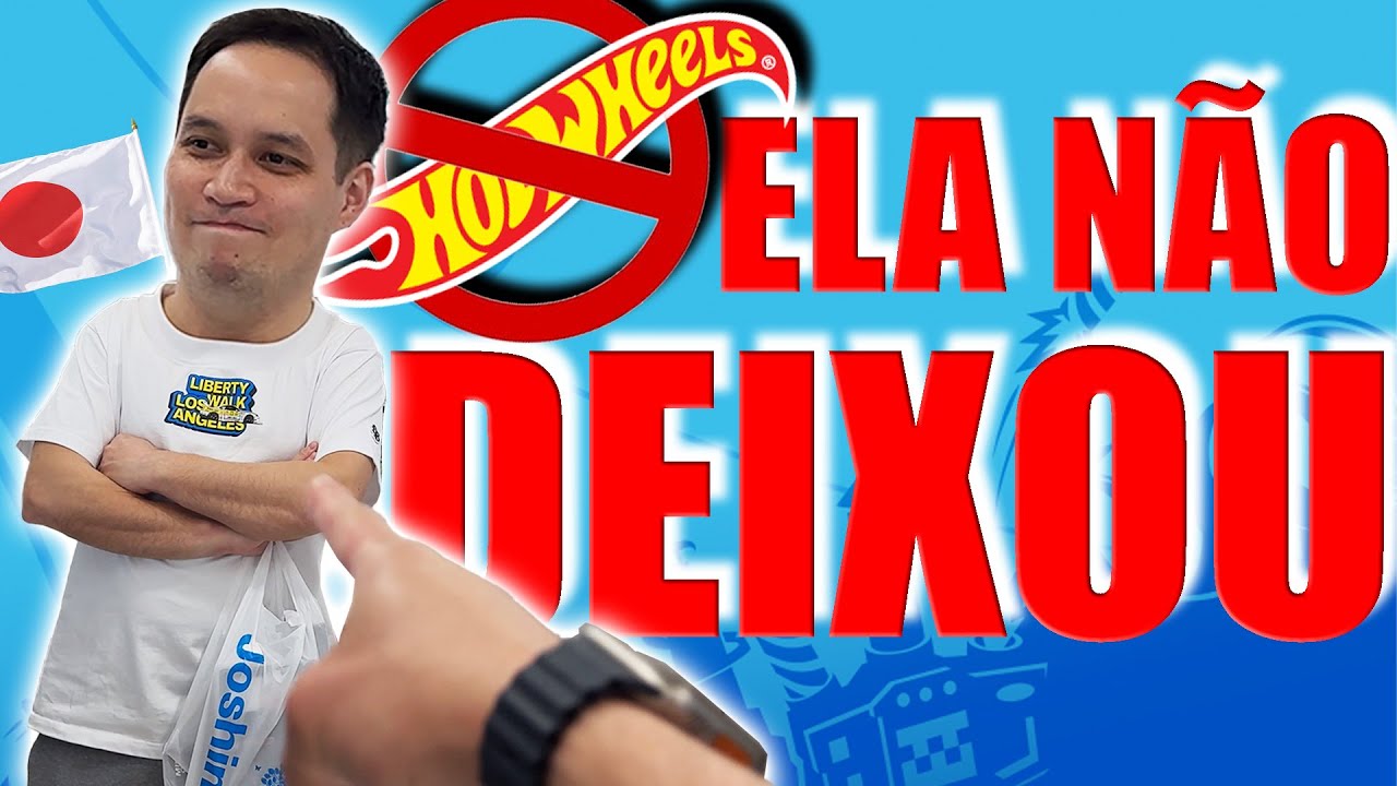 A MULHER NÃO DEIXA ELE IR AO ENCONTRO DE HOT WHEELS