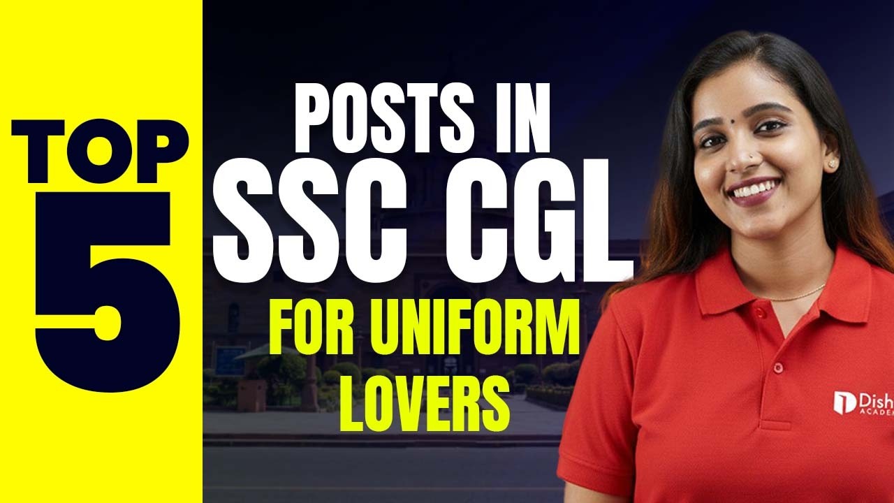 TOP 5 POSTS IN SSC CGL | FOR UNIFORM LOVERS #ssccgl