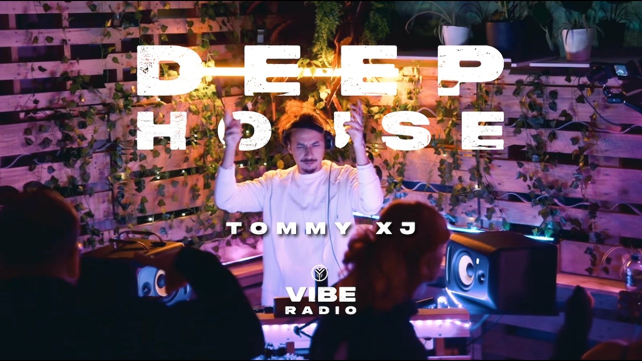 Tommy XJ - Deep House - Studio:VIBE 03