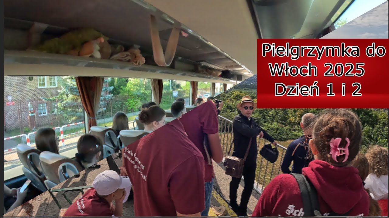 [Pielgrzymka do Włoch 2025 #1] - Wyjazd z Polski