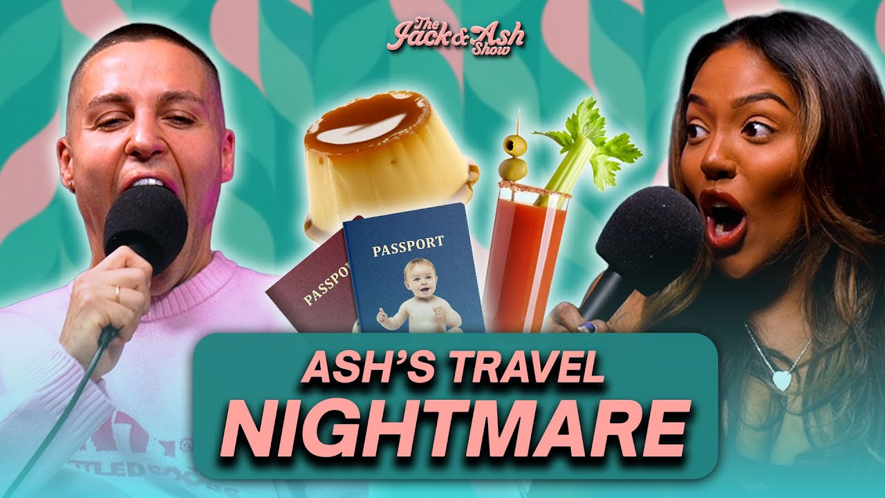 AIRPORT STRIFE, BAD DESSERTS AND ROTUND MEAL PREP | The Jack & Ash Show