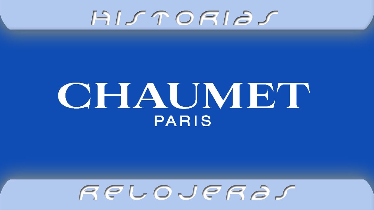 Breve historia de la relojera Chaumet