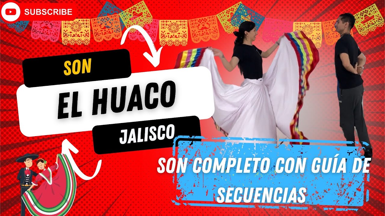 El Huaco Son de Jalisco COMPLETO CON MUSICA Y GUIA DE SECUENCIAS