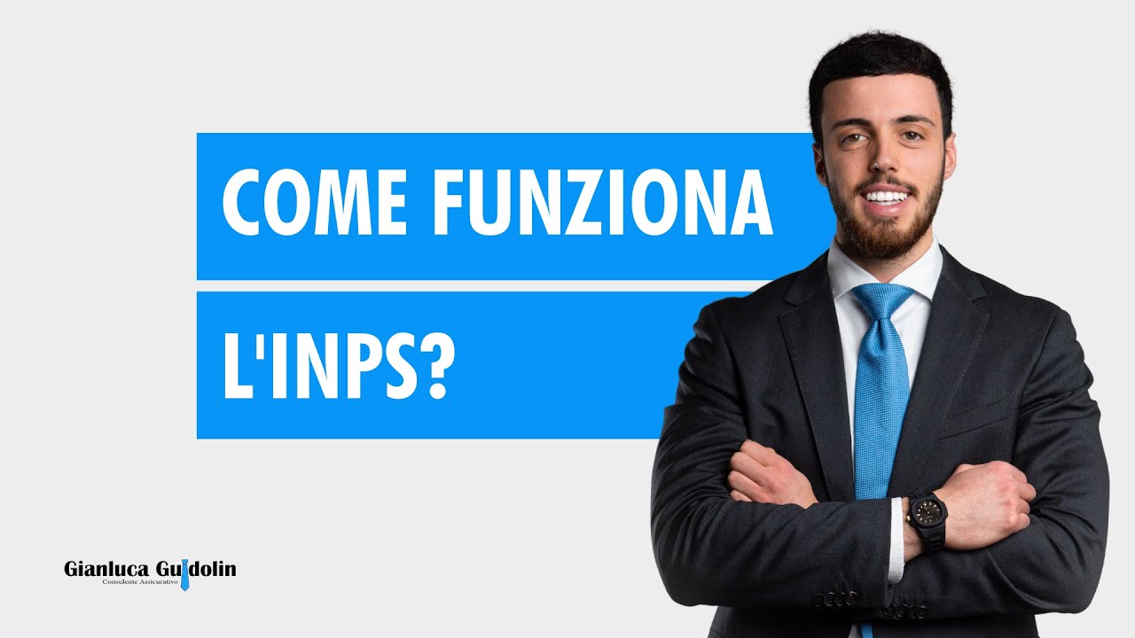 L'INPS: cos'&egrave; e coma funziona?