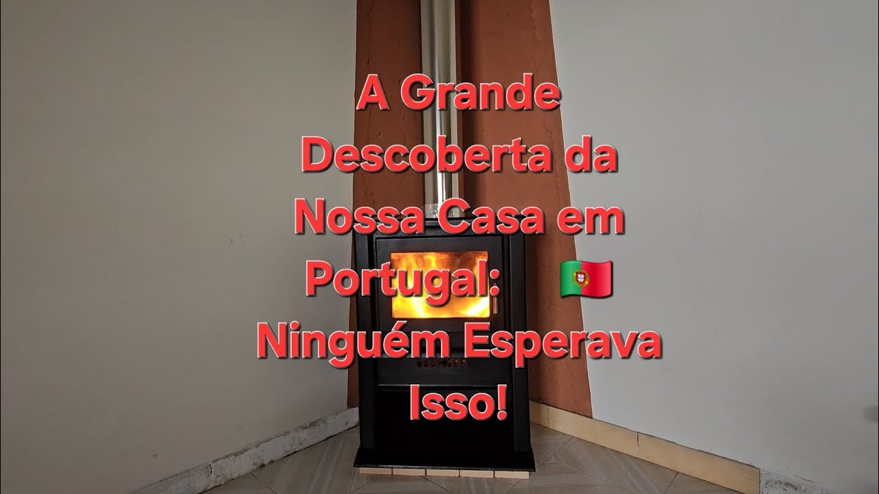A Grande Descoberta da Nossa Casa em Portugal: Ninguém Esperava Isso #JosuePelaEuropa#VidaEmPortugal