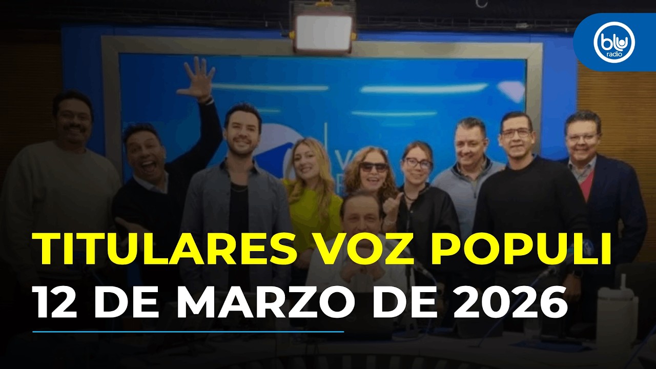 Titulares Voz Populi 12 de marzo de 2026