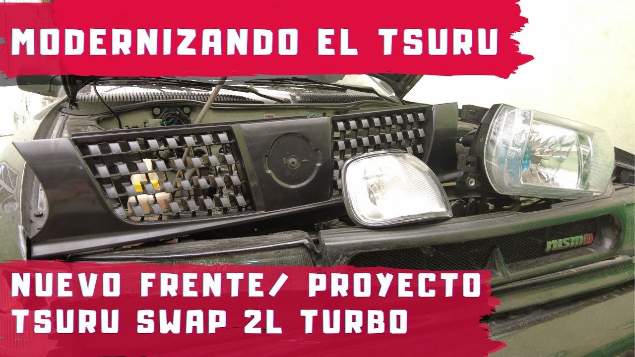 NUEVOS FAROS/NUEVO FRENTE AL TSURU TURBO / BY JOSAFAT PEDROZA