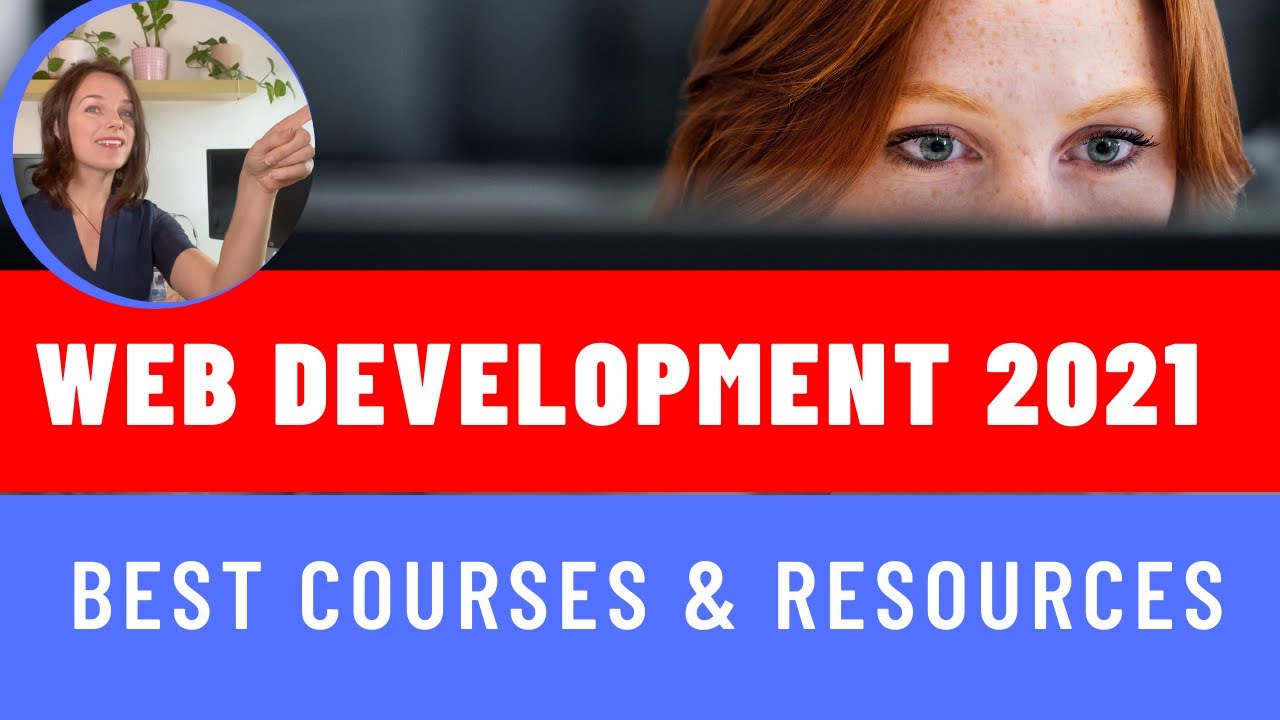 Web development 2021 - a learning path with the best courses and tutorials
