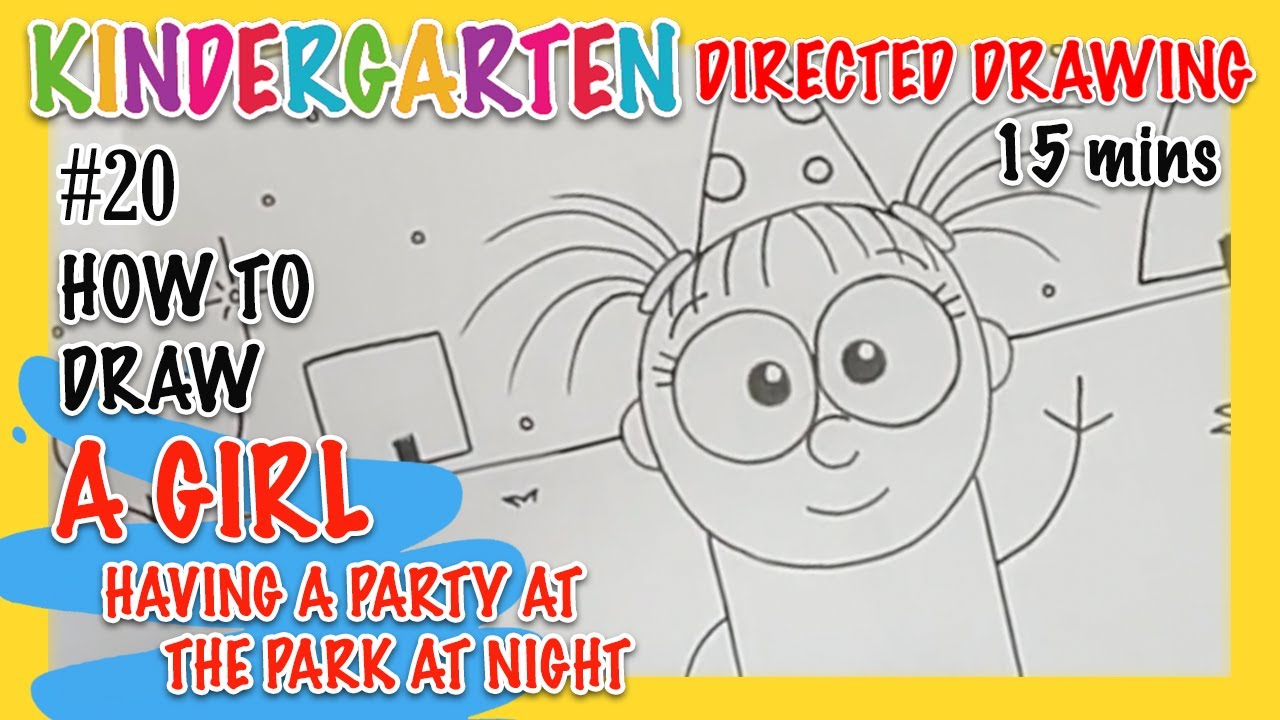 How to draw a GIRL HAVING A PARTY AT THE PARK AT NIGHT - For ages 4 - 6 - Easy Kindergarten Drawing