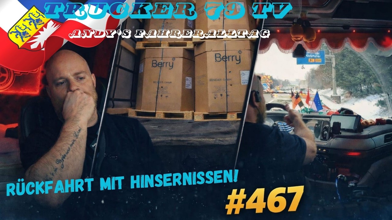 #467 Rückfahrt mit Hindernissen! /Andy's Fahreralltag