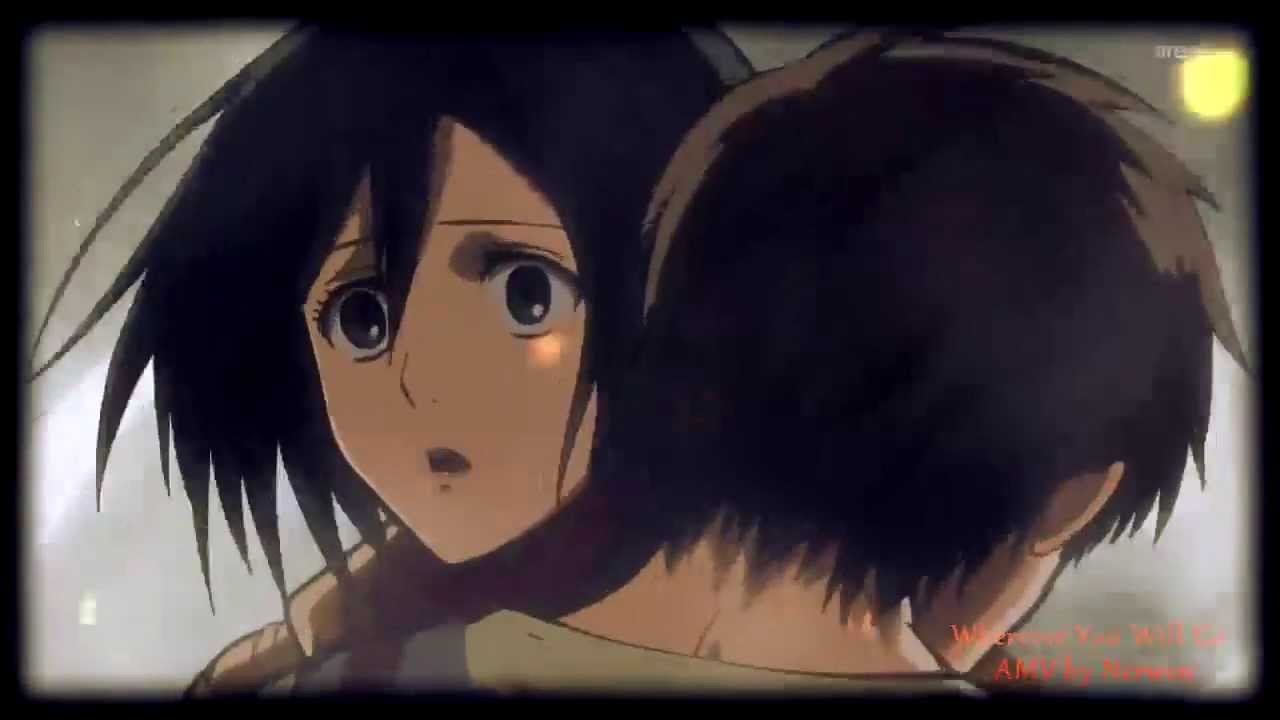 Mikasa X Eren -- Wherever You Go // Shingeki no Kyojin AMV