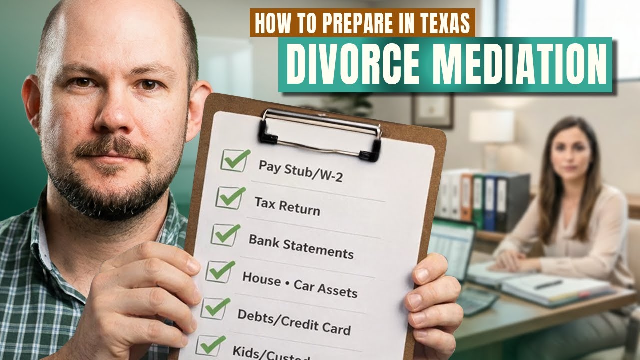 How to Prepare for Divorce Mediation in Texas