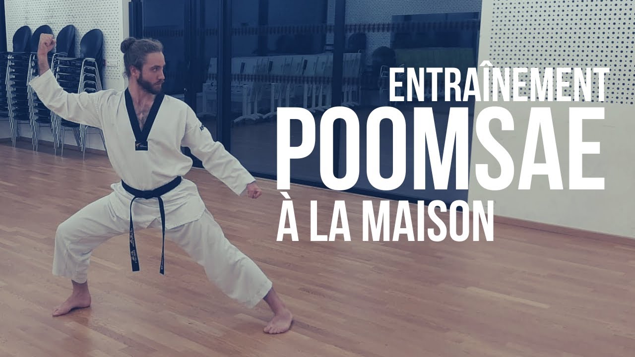 Comment travailler ses Poomsae / Kata à la maison