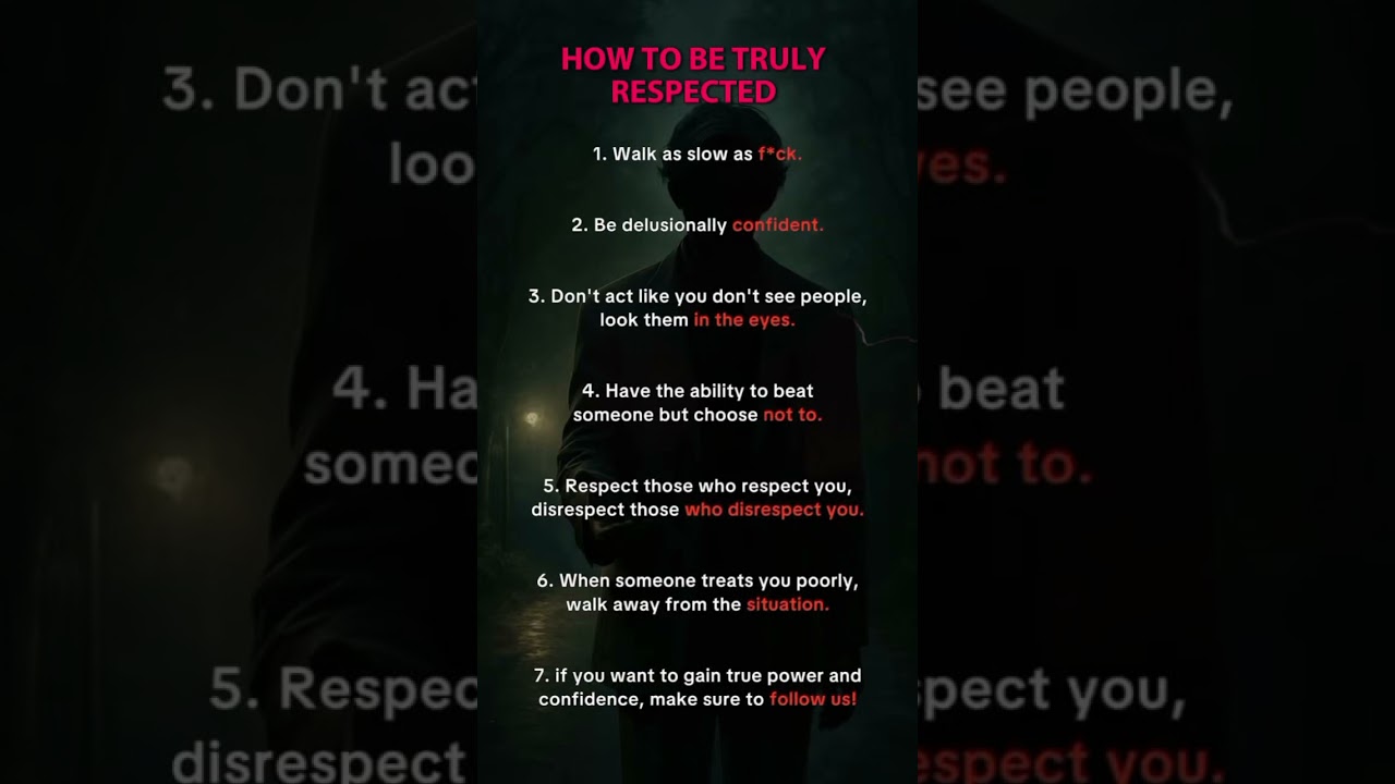 How to Be Truly Respected | 7 Powerful Rules for Unshakable Confidence