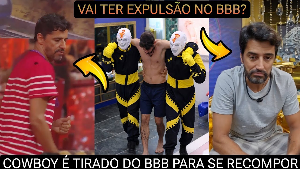 BBB 26: EXPULS&Atilde;O NO BBB? COWBOY RECEBE ATENDIMENTO E &Eacute; OUVIDO NO CONFESSION&Aacute;RIO AP&Oacute;S BEBIDA SABOTADA