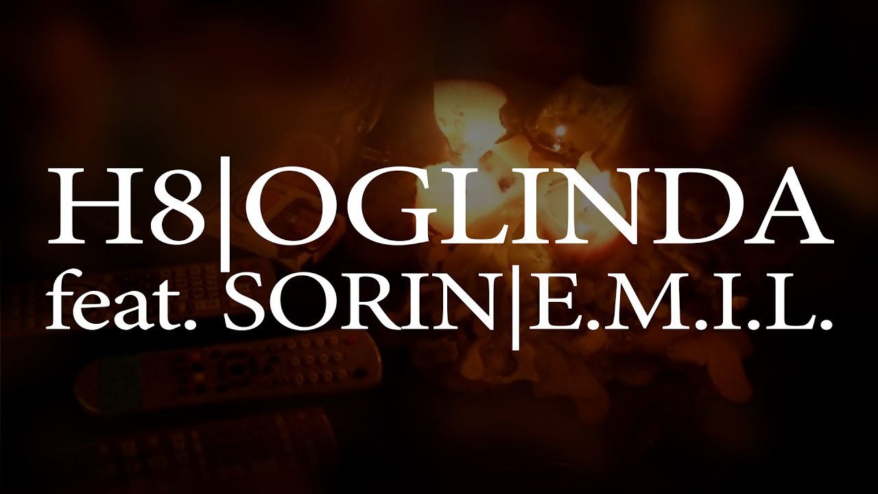H8 - Oglinda feat. Sorin E.M.I.L.