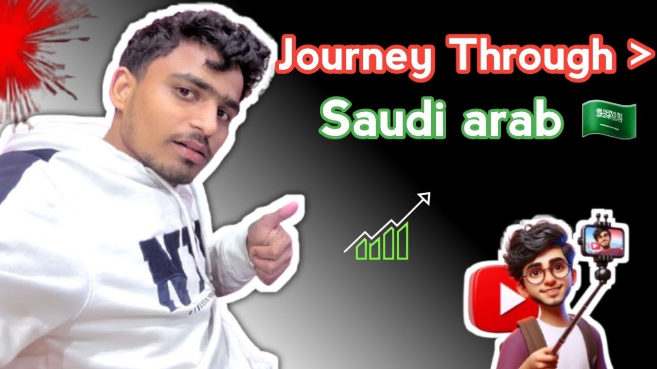 Saudi arabia vlog ? Journey Through saudi ?