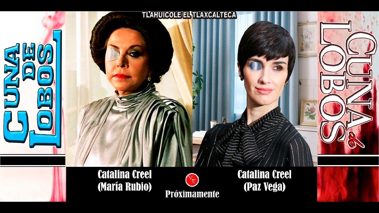 Cuna De Lobos (original) Vs. Cuna De Lobos (Remake) 2019 Quien es Quien en esta versi&oacute;n