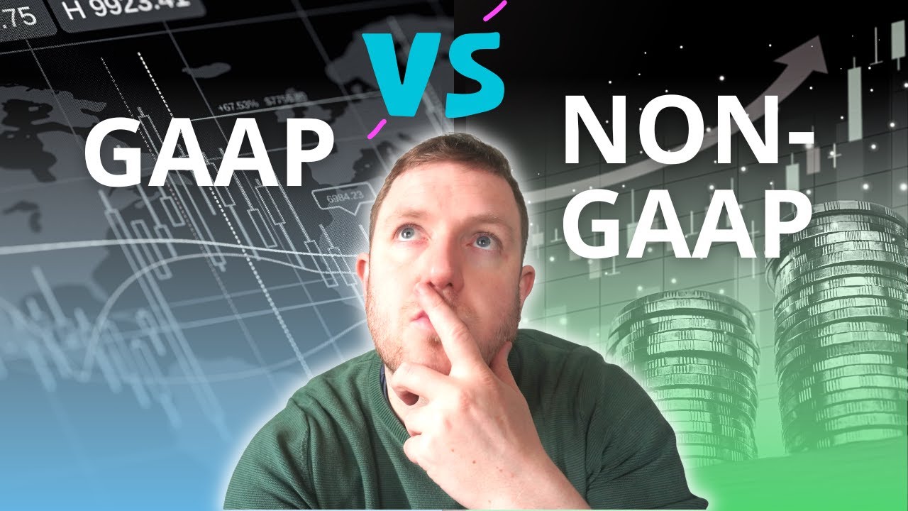 GAAP vs NON-GAAP Financial Metrics | Understanding Earnings Reports