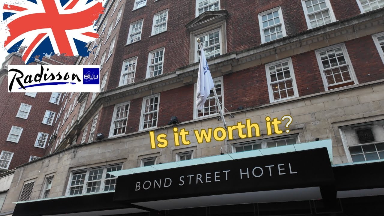 Radisson Blu hotel London review | is it worth it?