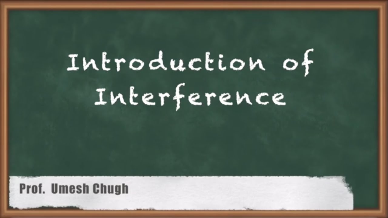 Introduction of Interference | Interference | GATE Optical Instrumentation