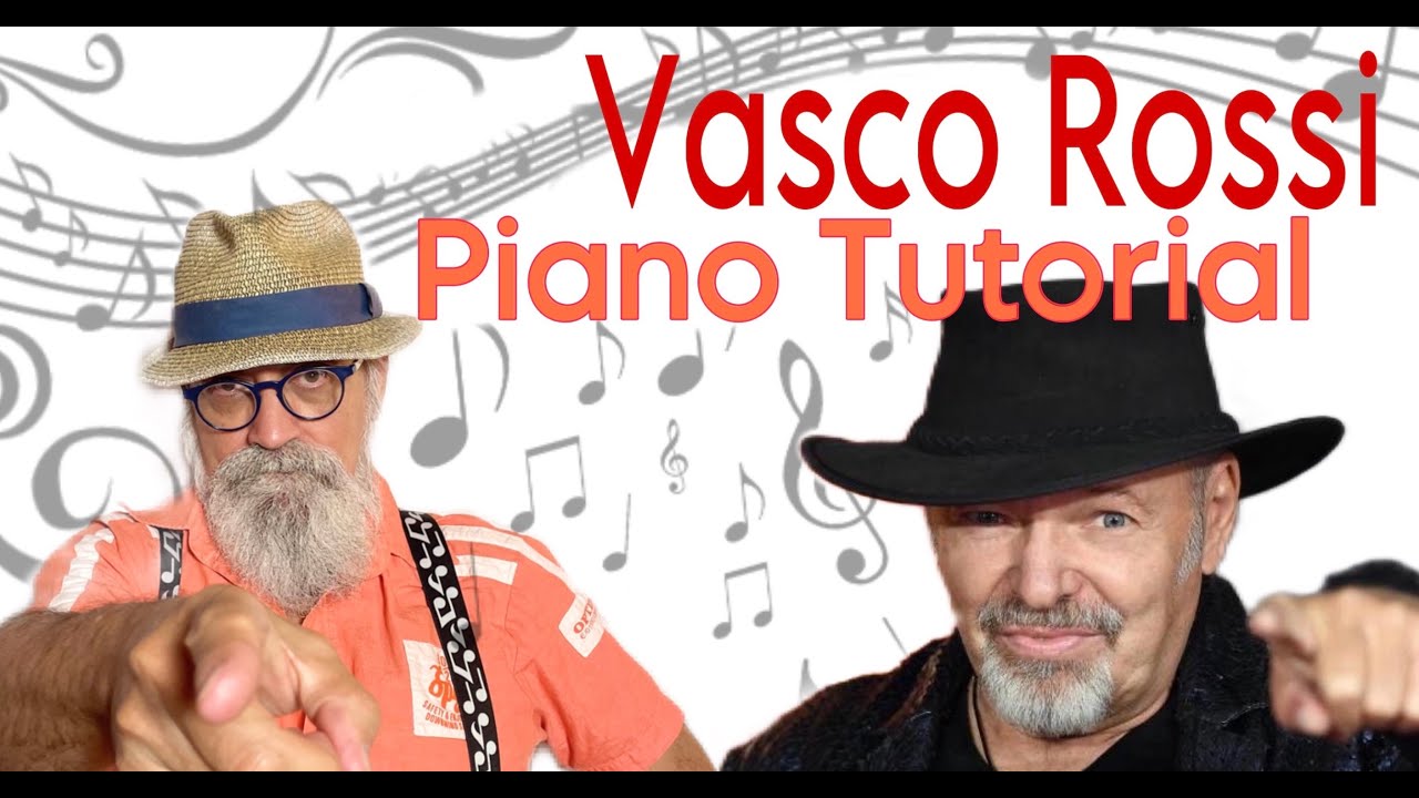 Tutorial Pianoforte: Vasco Rossi 