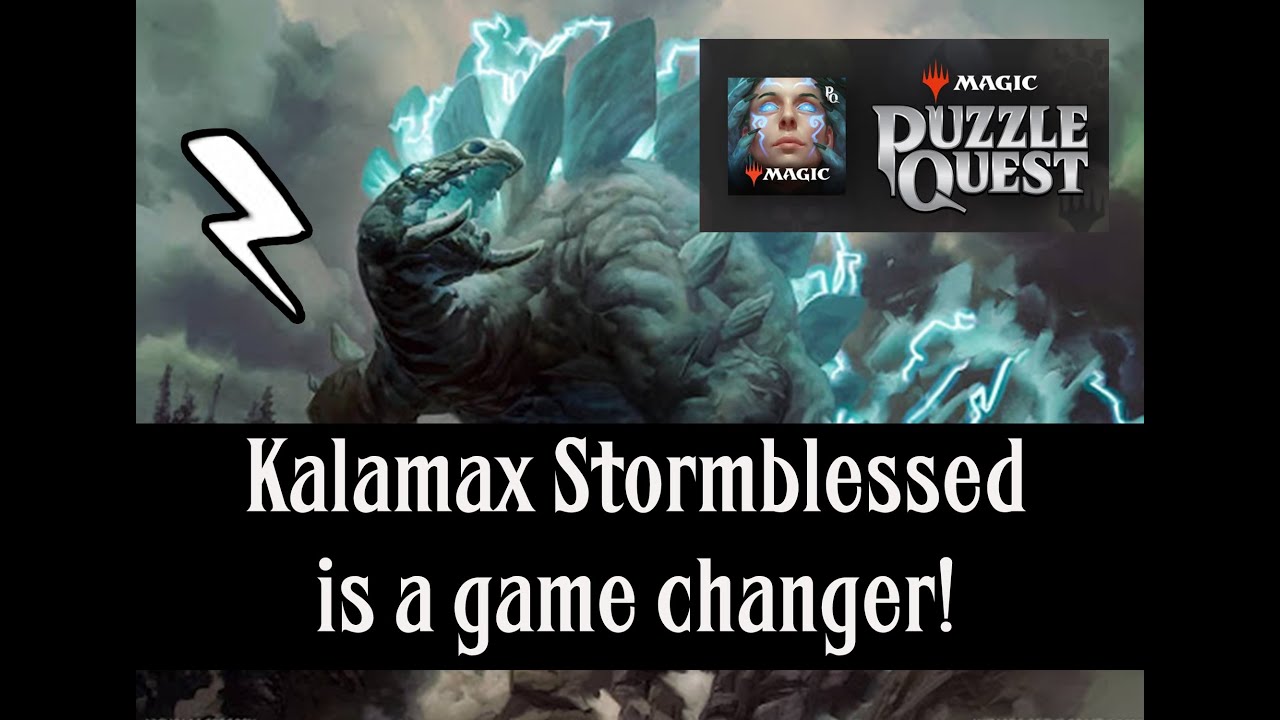 Kalamax Stormblessed is a Top 3 Ikoria Card  |  Magic the Gathering Puzzle Quest