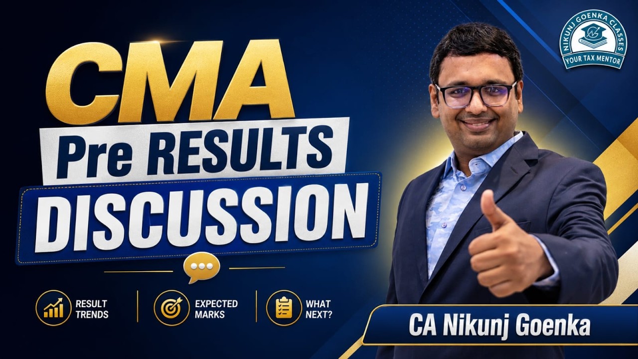 CMA INTER & FINAL | JUNE 26 | PRE RESULTS DISCUSSION | CA NIKUNJ GOENKA