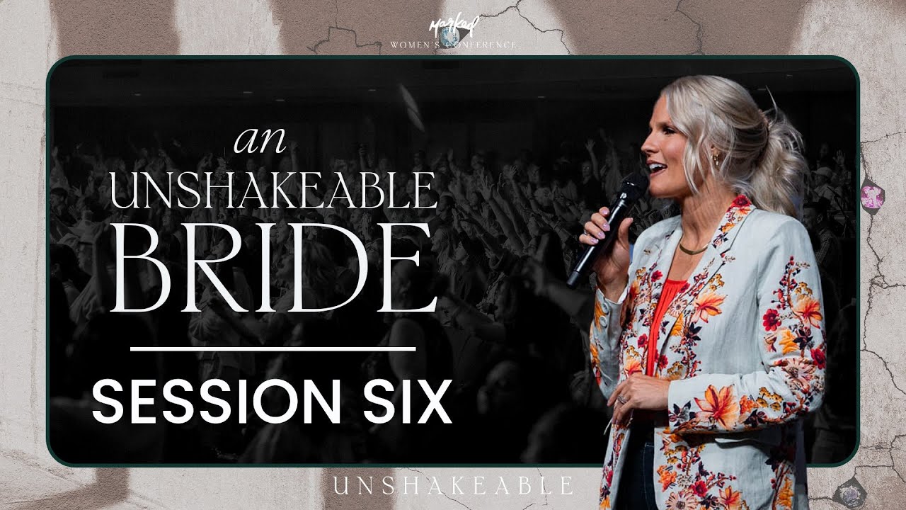 Marked Conference 2024 | Session Six | Pastor Heather Scott