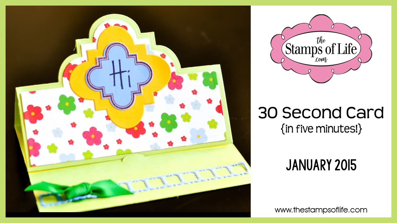The Stamps of Life 30 Second Card in 5 Minutes January 2015