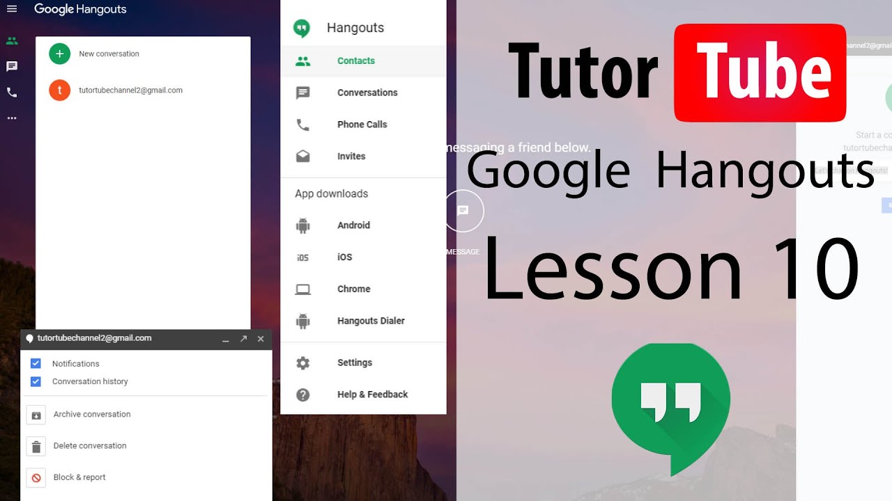 Google Hangouts Tutorial - Lesson 10 - Conversation History