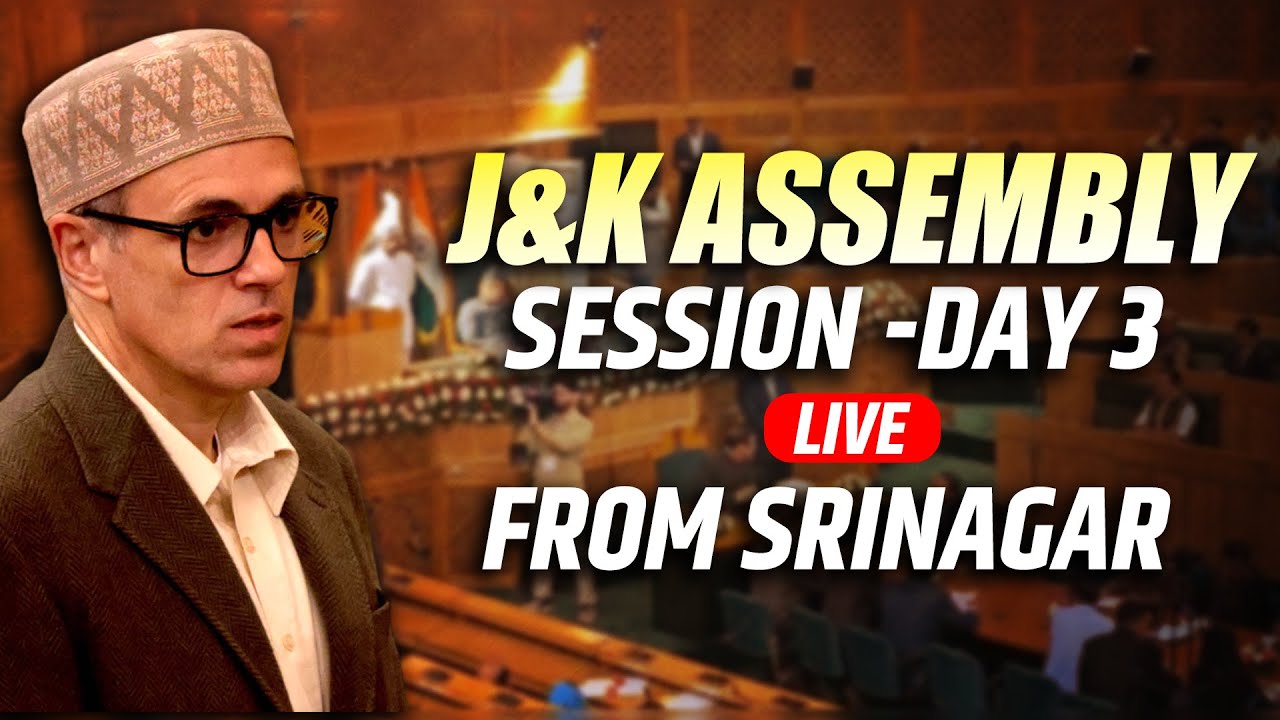 J&K Assembly session day 3 LIVE  Updates | Srinagar | CM Omar Abdullah | NC | PDP | BJP | Congress