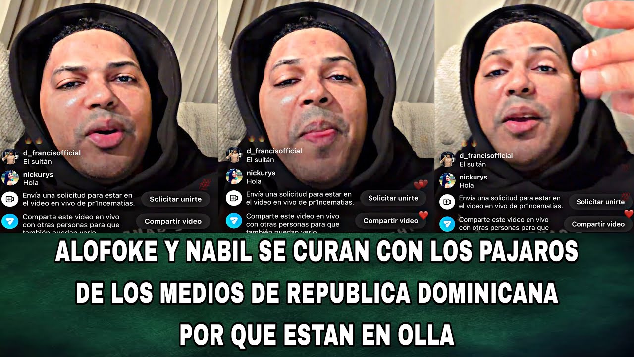 ALOFOKE Y NABIL SE CURAN CON LOS PAJAROS DE LOS MEDIOS DE REPUBLICA DOMINICANA POR QUE ESTAN EN OLLA