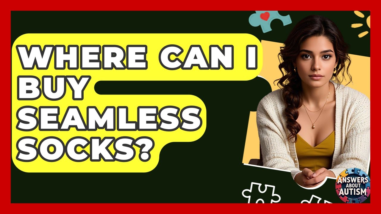Where Can I Buy Seamless Socks? - Answers About Autism