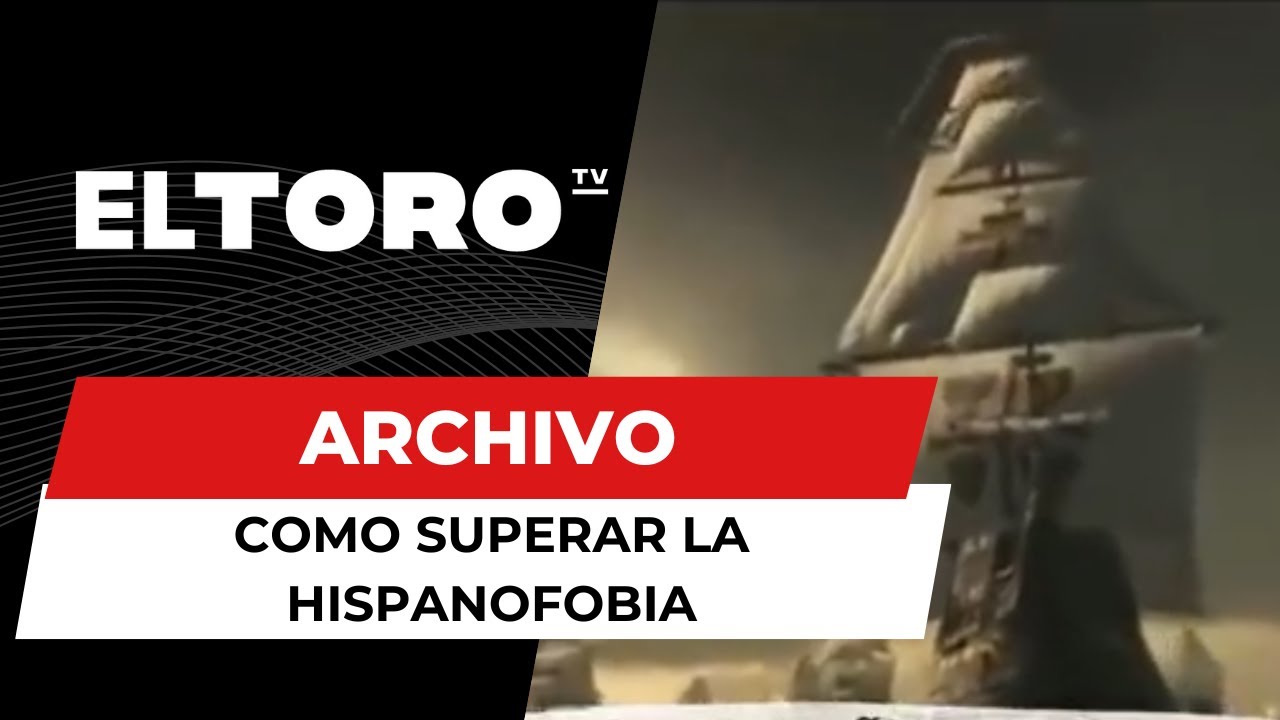 ARCHIVO | C&oacute;mo superar la hispanofobia