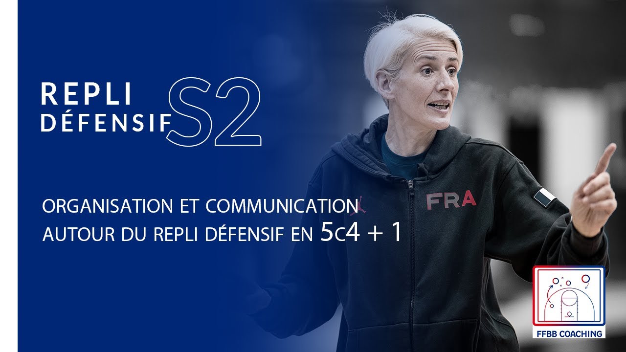Repli défensif S2 : organisation et communication autour du repli défensif en 5c4 + 1