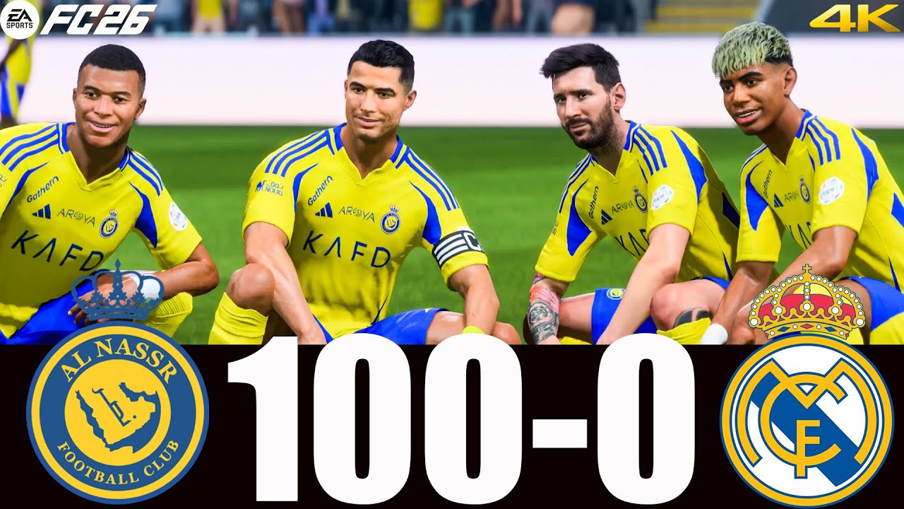 FC 26 - MESSI RONALDO MBAPPE HAALAND & YAMAL| ALL STARS | AL NASSR 100-0 REAL MADRID | #fc26